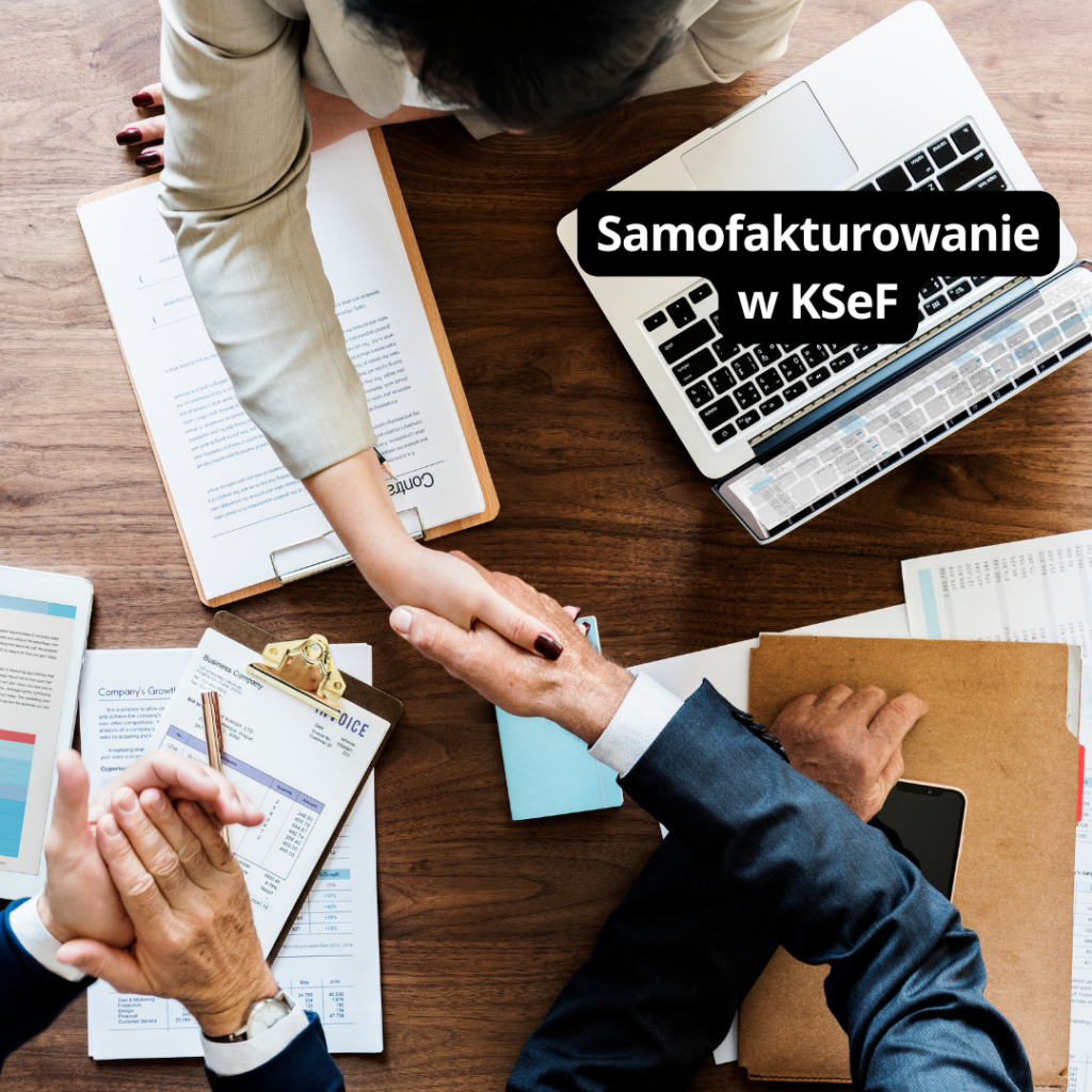 Samofakturowanie w KSeF